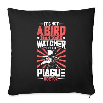 It's not a bird - Plague Doctor - Sofa pillowcase 17,3'' x 17,3'' (45 x 45 cm) - black - Front