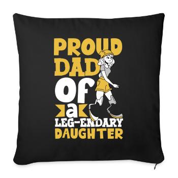 Proud father - prosthetic leg - Sofa pillowcase 17,3'' x 17,3'' (45 x 45 cm) - black - Front