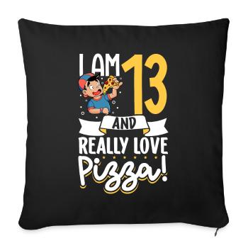I'm 13 - Boy Pizza - Sofa pillowcase 17,3'' x 17,3'' (45 x 45 cm) - black - Front