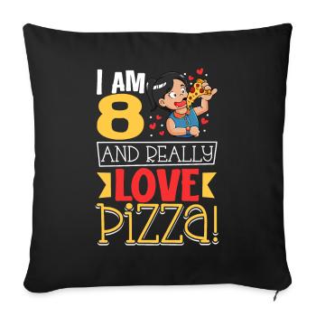 I'm 8 - Girls Pizza - Sofa pillowcase 17,3'' x 17,3'' (45 x 45 cm) - black - Front