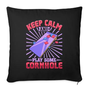 Keep Calm and play some Cornhole - Sofa pillowcase 17,3'' x 17,3'' (45 x 45 cm) - black - Front