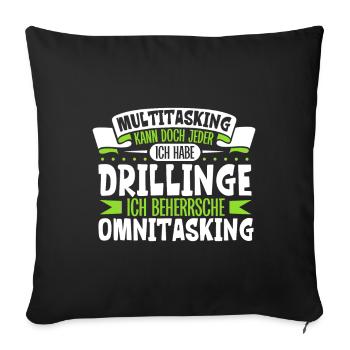 Multitasking kann jeder - Vater von Drillingen - Sofakissenbezug 45 x 45 cm - Schwarz - Vorne