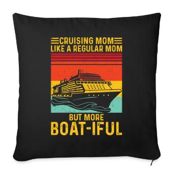 Fun Cruise Mom Cruise Ship Cruise - Sofa pillowcase 17,3'' x 17,3'' (45 x 45 cm) - black - Front