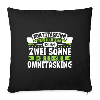 Multitasking kann jeder - Vater und Söhne - Sofakissenbezug 45 x 45 cm - Schwarz - Vorne