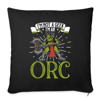 No Geek - D20 RPG Character - Orc - Sofa pillowcase 17,3'' x 17,3'' (45 x 45 cm) - black - Front