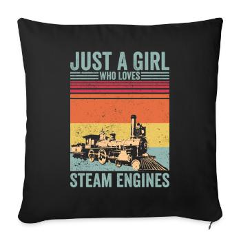 Just A Girl Who Loves Steam Engines Locomotive - Sofa pillowcase 17,3'' x 17,3'' (45 x 45 cm) - black - Front