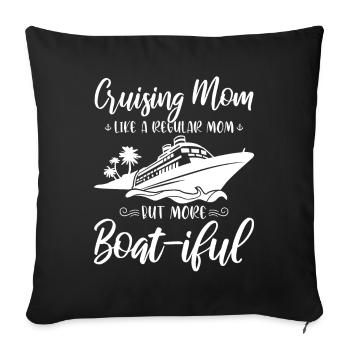 Funny Cruise Mom Cruiser Cruise Ship - Sofa pillowcase 17,3'' x 17,3'' (45 x 45 cm) - black - Front