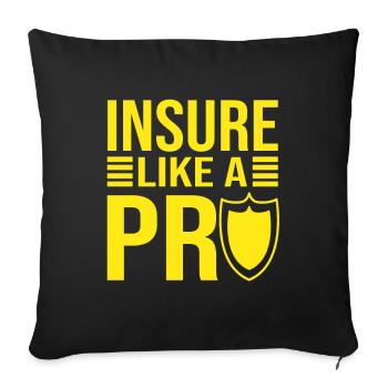 Insure Like A Pro Insurance Broker Gift - Sofa pillowcase 17,3'' x 17,3'' (45 x 45 cm) - black - Front