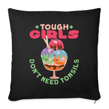Ice Cream Tough Girls Eiscreme Eis - Sofakissenbezug 45 x 45 cm - Schwarz - Vorne