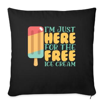 Ice Cream For Breakfast Eiscreme Eis - Sofakissenbezug 45 x 45 cm - Schwarz - Vorne