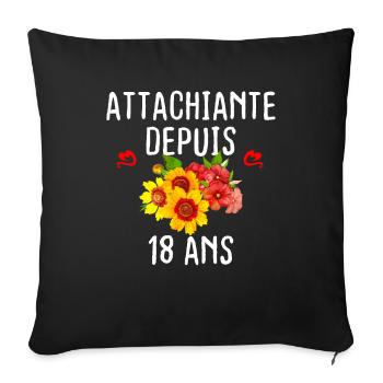 Femme Attachiante 18 ans Anniversaire Fille 18 ans - Housse de coussin décorative 45 x 45 cm - noir - Devant