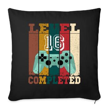 Niveau 16 achevé, cadeau anniversaire 16 ans gamer - Housse de coussin décorative 45 x 45 cm - noir - Devant