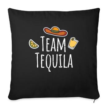 Team Tequila Alkohol Party - Sofakissenbezug 45 x 45 cm - Schwarz - Vorne
