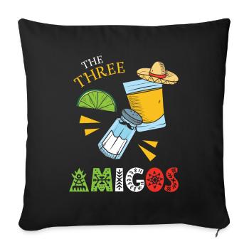 The Three Amigos Tequila Alkohol - Sofakissenbezug 45 x 45 cm - Schwarz - Vorne