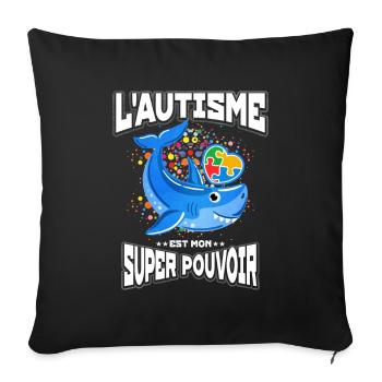 L’autisme est mon super pouvoir - Housse de coussin décorative 45 x 45 cm - noir - Devant