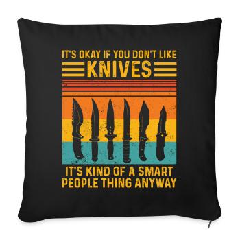 Funny knife collector - Sofa pillowcase 17,3'' x 17,3'' (45 x 45 cm) - black - Front