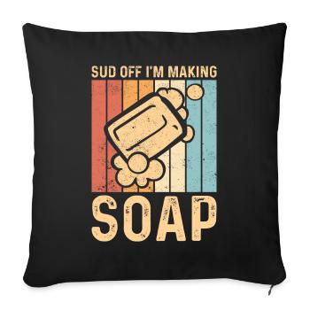 Funny Soap Making Soap Maker - Sofa pillowcase 17,3'' x 17,3'' (45 x 45 cm) - black - Front