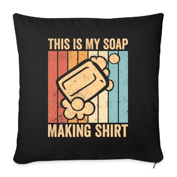 Funny soap making soap maker - Sofa pillowcase 17,3'' x 17,3'' (45 x 45 cm) - black - Front