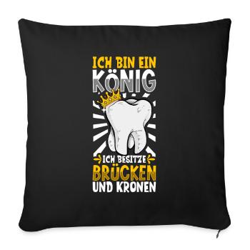 Ich bin ein König - Zahnpflege - Sofakissenbezug 45 x 45 cm - Schwarz - Vorne