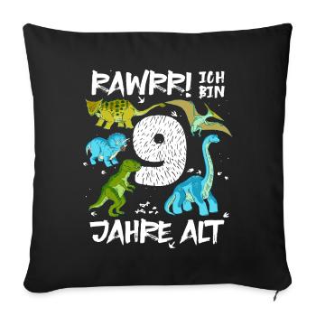 Neun 9 Jahre 9. Geburtstag 9 Jahre, Dinosaurier - Sofakissenbezug 45 x 45 cm - Schwarz - Vorne