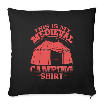 Das ist mein Mittelalter Camping - Sofakissenbezug 45 x 45 cm - Schwarz - Vorne