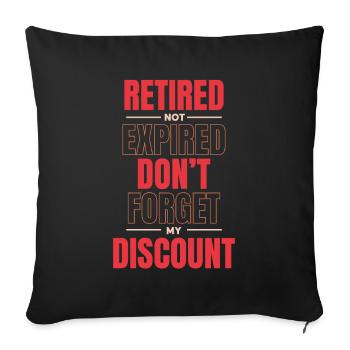Pension de retraité expirée N’oubliez pas mon rabais - Housse de coussin décorative 45 x 45 cm - noir - Devant