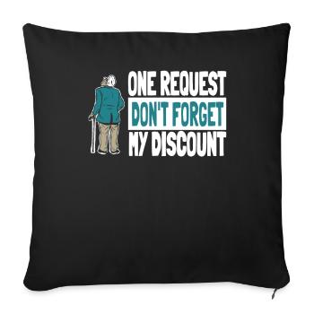 Pension de retraité drôle N’oubliez pas ma réduction - Housse de coussin décorative 45 x 45 cm - noir - Devant