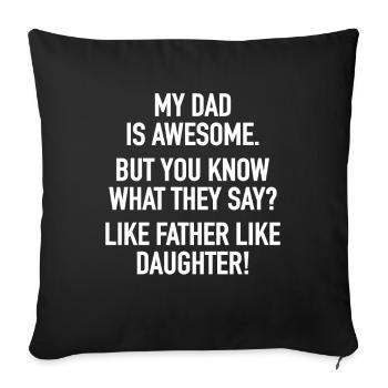 Father & Daughter Offspring Toddler Daughters - Sofa pillowcase 17,3'' x 17,3'' (45 x 45 cm) - black - Front