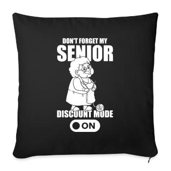 Pensioner Pension Dont Forget My Senior Discount - Sofa pillowcase 17,3'' x 17,3'' (45 x 45 cm) - black - Front
