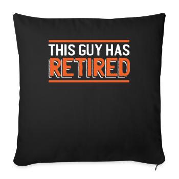 Pensioner Pensioner Pensioner This Guy Is Retired - Sofa pillowcase 17,3'' x 17,3'' (45 x 45 cm) - black - Front
