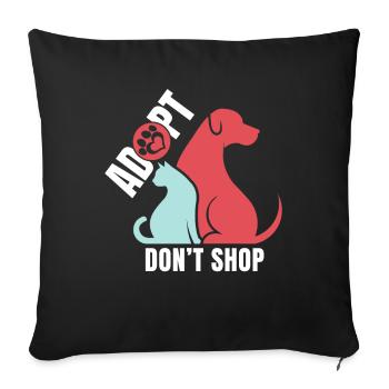 Adopt! Dont Shop! Adopt animals - Sofa pillowcase 17,3'' x 17,3'' (45 x 45 cm) - black - Front