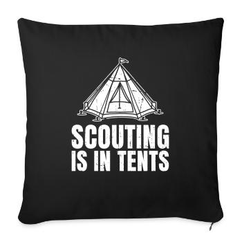 Pfadfinder Scouting Is In Tents - Sofakissenbezug 45 x 45 cm - Schwarz - Vorne
