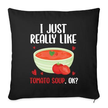 I just like tomato soup very much, ok - Sofa pillowcase 17,3'' x 17,3'' (45 x 45 cm) - black - Front