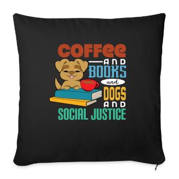 Coffee and books and dogs - Sofa pillowcase 17,3'' x 17,3'' (45 x 45 cm) - black - Front