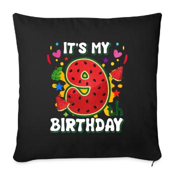 9 Birthday Watermelon Summer Gift - Sofa pillowcase 17,3'' x 17,3'' (45 x 45 cm) - black - Front