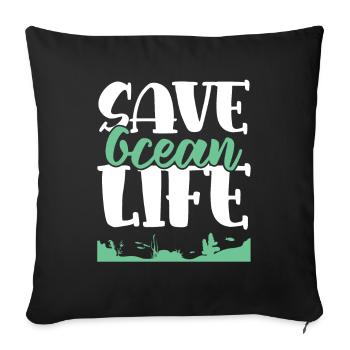 Sauvez la vie océanique - Housse de coussin décorative 45 x 45 cm - noir - Devant