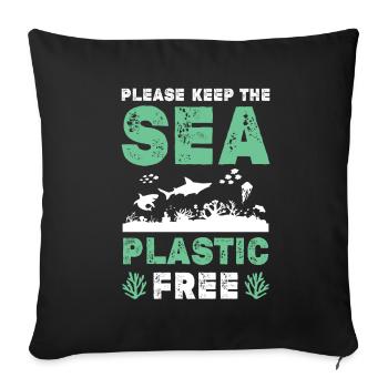 Plastic Save the Ocean - Sofa pillowcase 17,3'' x 17,3'' (45 x 45 cm) - black - Front