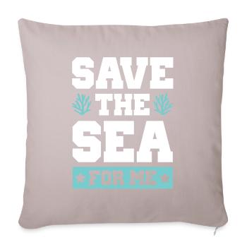 save the sea - Sofa pillowcase 17,3'' x 17,3'' (45 x 45 cm) - light taupe - Front