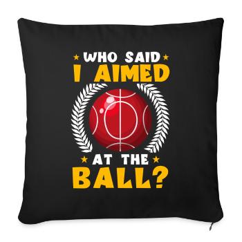 Funny bocce ball player - Sofa pillowcase 17,3'' x 17,3'' (45 x 45 cm) - black - Front