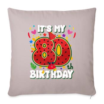 80th Birthday Watermelon - Sofa pillowcase 17,3'' x 17,3'' (45 x 45 cm) - light taupe - Front