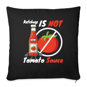 Ketchup Is Not Tomato Sauce Italien - Sofakissenbezug 45 x 45 cm - Schwarz - Vorne