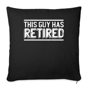 Pensioner Pension This Guy Is Retired - Sofa pillowcase 17,3'' x 17,3'' (45 x 45 cm) - black - Front