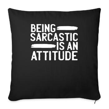 Black humor attitude - Sofa pillowcase 17,3'' x 17,3'' (45 x 45 cm) - black - Front