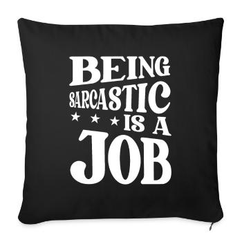 Black humor sarcasm - Sofa pillowcase 17,3'' x 17,3'' (45 x 45 cm) - black - Front