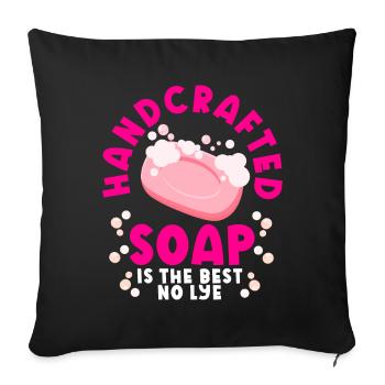 Soap Making, Soap Maker, Soapologist - Sofa pillowcase 17,3'' x 17,3'' (45 x 45 cm) - black - Front