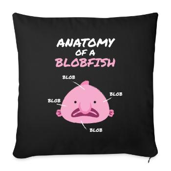 Anatomy Of A Blobfish Blob Fisch Meer - Sofakissenbezug 45 x 45 cm - Schwarz - Vorne