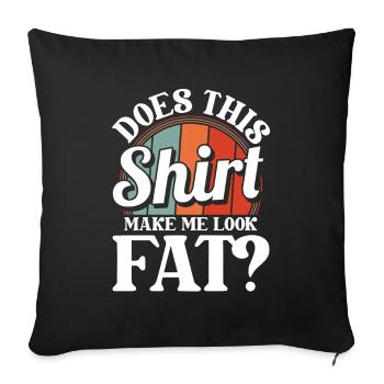 Humour noir Cette chemise me fait-elle paraître grosse - Housse de coussin décorative 45 x 45 cm - noir - Devant