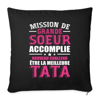Mission De Grande Soeur Accomplie Nouveau Challeng - Housse de coussin décorative 45 x 45 cm - noir - Devant