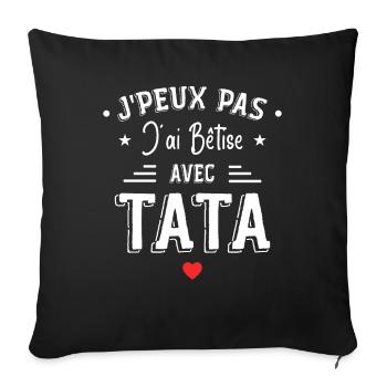 J'ai Bêtise Avec Tata - Housse de coussin décorative 45 x 45 cm - noir - Devant