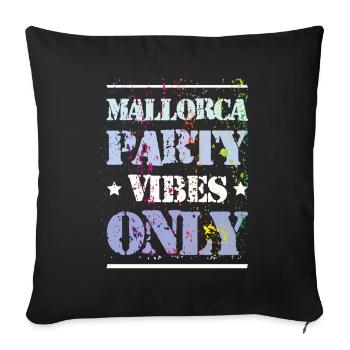 Mallorca Party Vibes - Sofa pillowcase 17,3'' x 17,3'' (45 x 45 cm) - black - Front